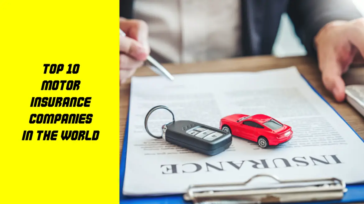 Top 10 Motor Insurance Companies in the World