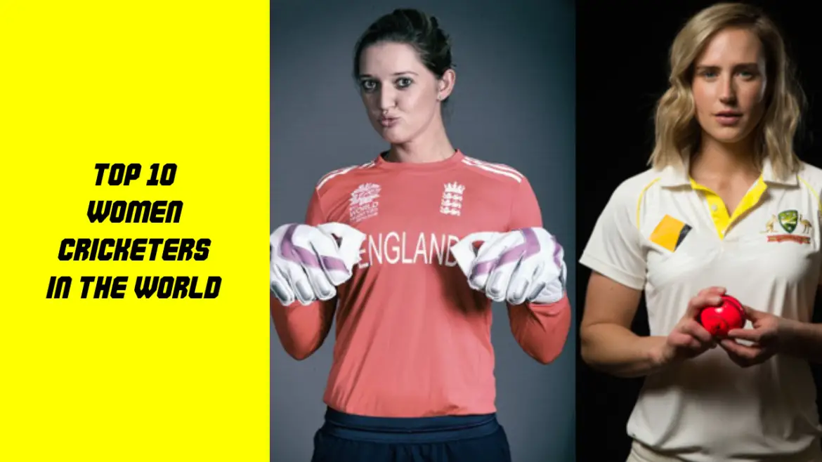 Top 10 Women Cricketers in the World
